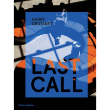  Harry Gruyaert: Last Call – Harry Gruyaert idegen nyelvű könyv
