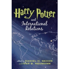  Harry Potter and International Relations – Daniel Nexon idegen nyelvű könyv