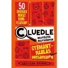 Hartigan Browne - Gyémántrablás Mocsárváron - Cluedle - Rejtélyes rejtvények 1. egyéb könyv