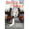 HARVEY PRESS Bridge of Souls | Fiona Mcintosh