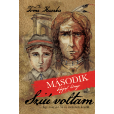 Haszka Tomi Tomi Haszka - Sziú voltam - Második könyv regény