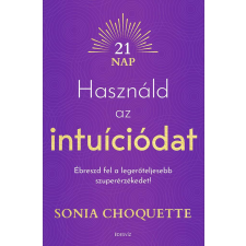Használd az intuíciódat életmód, egészség