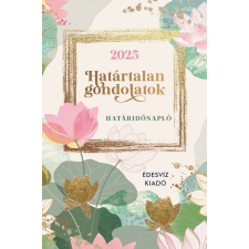  - Határtalan Gondolatok Határidőnapló 2025 egyéb könyv