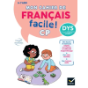 Hatier Mon cahier de Français facile DYS ! CP - 6 ans | Evelyne Barge,Marie-Hélène Van Tilbeurgh