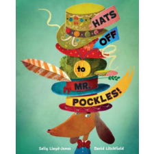  Hats Off to Mr. Pockles! – Sally Lloyd-Jones,David Litchfield idegen nyelvű könyv
