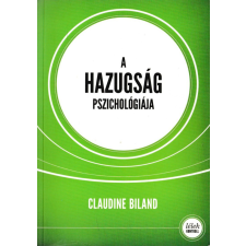 Háttér A hazugság pszichológiája antikvárium - használt könyv