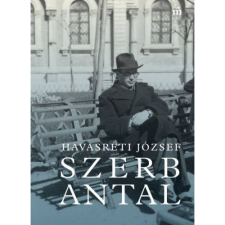 Havasréti József Szerb Antal (BK24-173972) irodalom
