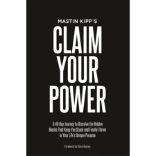 Hay House UK Ltd Claim Your Power | Mastin Kipp egyéb könyv
