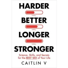 Hay House UK Ltd HARDER BETTER LONGER STRONGER | CAITLIN V egyéb könyv
