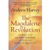 Hay House UK Ltd Magdalene Revolution | Andrew Harvey