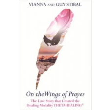 Hay House UK Ltd On the Wings of Prayer | Vianna Stibal egyéb könyv