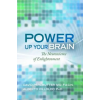 Hay House UK Ltd Power Up Your Brain | David Perlmutter,Alberto Villoldo