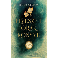 Hayley Gelfuso - Az elveszett órák könyve egyéb könyv