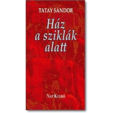  HÁZ A SZIKLÁK ALATT irodalom