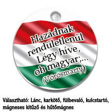  Hazádnak... – medál lánccal vagy kulcstartóval nyaklánc