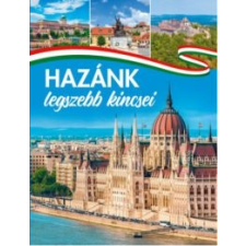 Hazánk legszebb kincsei utazás