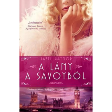 Hazel Gaynor A lány a Savoyból irodalom