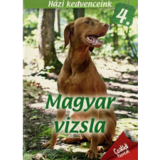 Házi kedvenceink 4. : Magyar vizsla hobbi, szabadidő