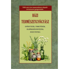 Házi természetgyógyász életmód, egészség