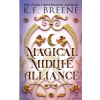 Hazy Dawn Press, Inc. Magical Midlife Alliance – K.F. Breene (Puha kötésű)
