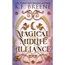Hazy Dawn Press, Inc. Magical Midlife Alliance – K.F. Breene (Puha kötésű) idegen nyelvű könyv