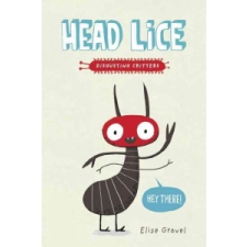 Head Lice – Elise Gravel idegen nyelvű könyv