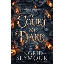 Headline Publishing Group A Court So Dark | Ingrid Seymour egyéb könyv