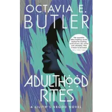 Headline Publishing Group Adulthood Rites | Octavia E. Butler egyéb könyv