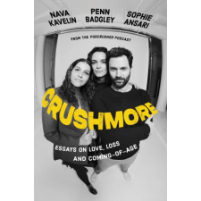 Headline Publishing Group Crushmore | Penn Badgley,Sophie Ansari,Nava Kavelin egyéb könyv