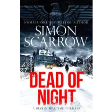 Headline Publishing Group Dead of Night | Simon Scarrow egyéb könyv