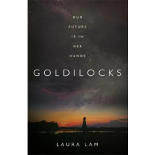 Headline Publishing Group Goldilocks | Laura Lam idegen nyelvű könyv