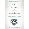 Headline Publishing Group Mind of a Murderer | Richard Taylor
