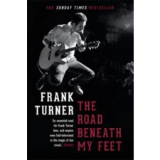 Headline Publishing Group Road Beneath My Feet | Frank Turner egyéb könyv