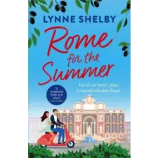 Headline Publishing Group Rome for the Summer | LYNNE SHELBY egyéb könyv