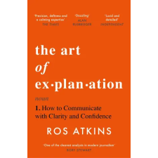 Headline Publishing Group The Art of Explanation | Ros Atkins egyéb könyv