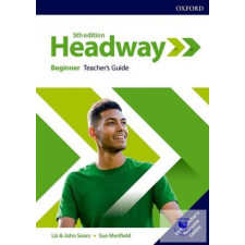  Headway Beginner Teacher&#039;s Guide with Teacher&#039;s Resource Center Fifth Edition idegen nyelvű könyv