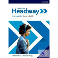  Headway Intermediate Teacher&#039;s Guide with Teacher&#039;s Resource Center Fifth Editio idegen nyelvű könyv