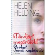Helen Fielding Mindjárt megőrülök! irodalom