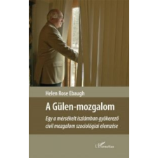 Helen Rose Ebaugh A Gülen-mozgalom társadalom- és humántudomány
