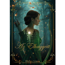 Helga Liara - Az Elhagyott egyéb könyv