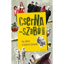 Helikon Az abbé a fejével játszik egyéb e-könyv