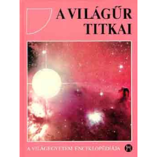 Helikon Kiadó A Világűr titkai (A Világegyetem enciklopédiája sor.) antikvárium - használt könyv