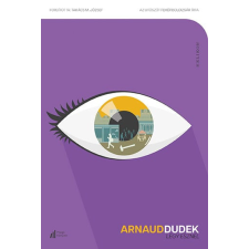 Helikon Kiadó Arnaud Dudek - Légy észnél regény
