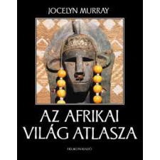 Helikon Kiadó Az afrikai világ atlasza - Jocelyn Murray antikvárium - használt könyv