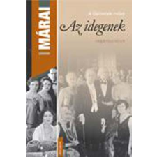 Helikon Kiadó Az idegenek - A Garrenek műve III. antikvárium - használt könyv