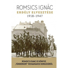 Helikon Kiadó Erdély elvesztése - 1918-1947 egyéb könyv