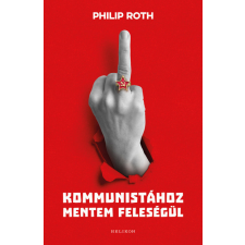 Helikon Kiadó Kommunistához mentem feleségül regény
