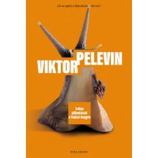 Helikon Kiadó Viktor Pelevin - Titkos pillantások a Fudzsi-hegyre regény