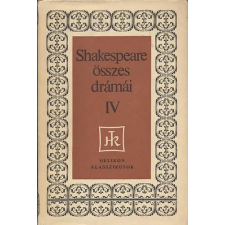 Helikon Shakespeare összes drámái IV. Színművek antikvárium - használt könyv