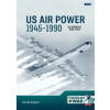 HELION &amp; CO Us Air Power, 1945-1990 Volume 2: Us Bombers, 1945-1949 | Baker,David